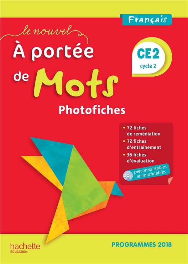 LE NOUVEL A PORTEE DE MOTS CE2 - PHOTOFICHES + CD - EDITION 2019