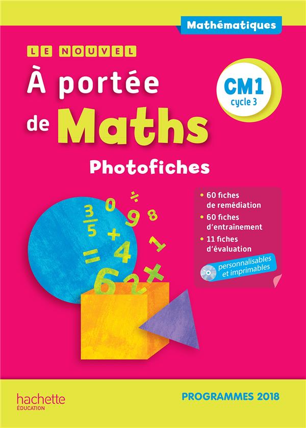 LE NOUVEL A PORTEE DE MATHS CM1 - PHOTOFICHES - EDITION 2019