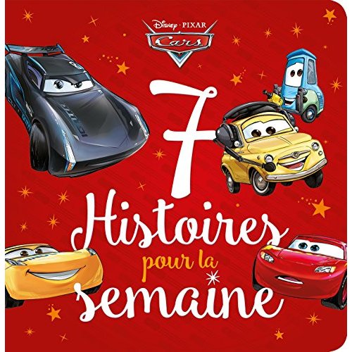 CARS - 7 HISTOIRES POUR LA SEMAINE - DISNEY PIXAR