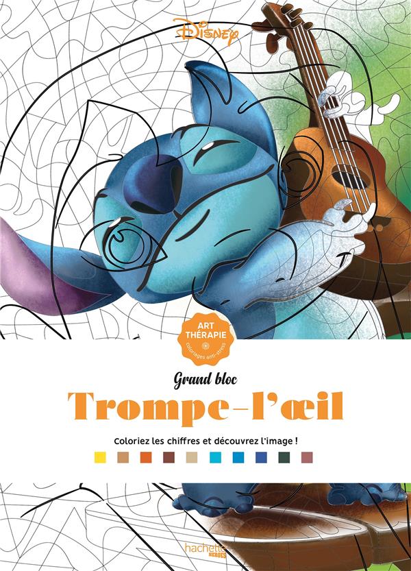 GRAND BLOC DISNEY TROMPE-L'OEIL - COLORIEZ LES CHIFFRES ET DECOUVREZ L'IMAGE