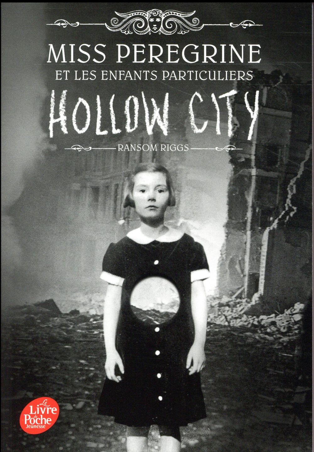 MISS PEREGRINE - TOME 2 - HOLLOW CITY