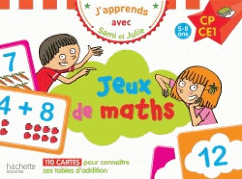 J'APPRENDS AVEC SAMI ET JULIE : JEUX DE MATHS
