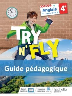 TRY N' FLY CYCLE 4 4E - GUIDE PEDAGOGIQUE - ED. 2022
