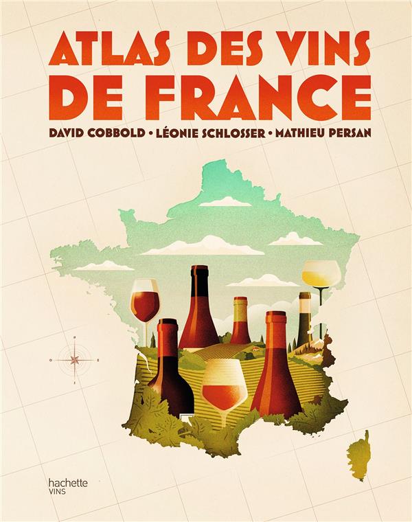 ATLAS DES VINS DE FRANCE