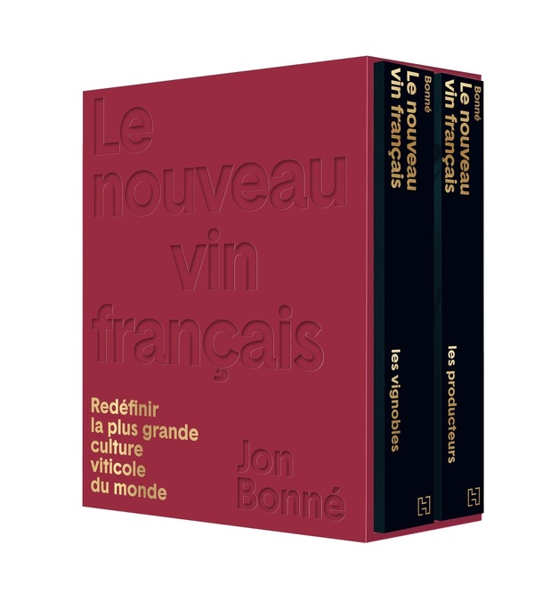 LE NOUVEAU VIN FRANCAIS - REDEFINIR LA PLUS GRANDE CULTURE VITICOLE DU MONDE