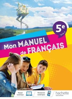 MISSION PLUMES : MON MANUEL DE FRANCAIS 5E - LIVRE ELEVE - ED. 2021