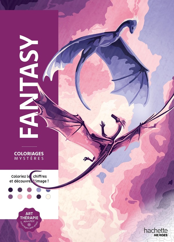 COLORIAGES MYSTERES FANTASY - COLORIEZ LES CHIFFRES ET DECOUVREZ L'IMAGE