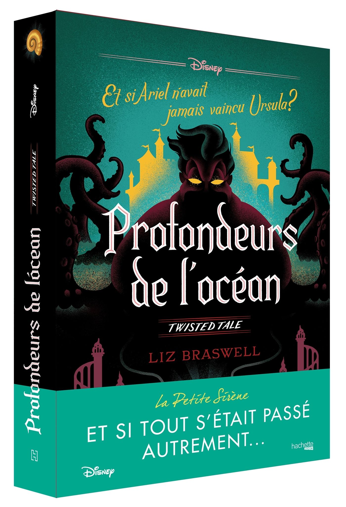 TWISTED TALE DISNEY PROFONDEURS DE L'OCEAN - ET SI ARIEL N'AVAIT JAMAIS VAINCU URSULA ?