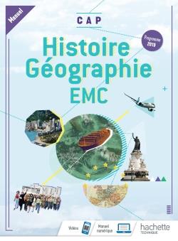 HISTOIRE-GEOGRAPHIE-EMC CAP - LIVRE ELEVE (MANUEL) - ED. 2019