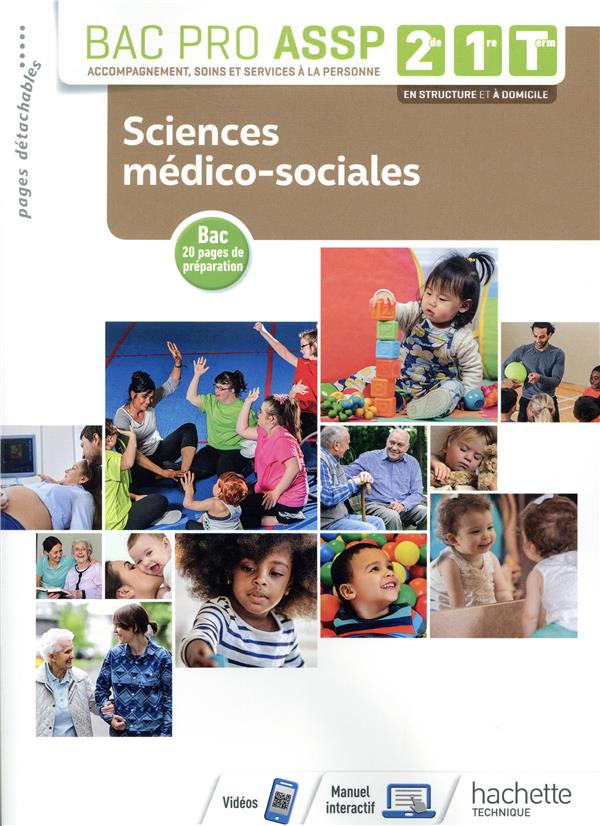 SCIENCES MEDICO-SOCIALES 2DE, 1RE, TLE BAC PRO ASSP - LIVRE ELEVE - ED. 2019