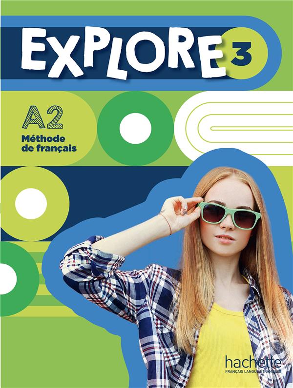 EXPLORE 3 - LIVRE DE L'ELEVE (A2)