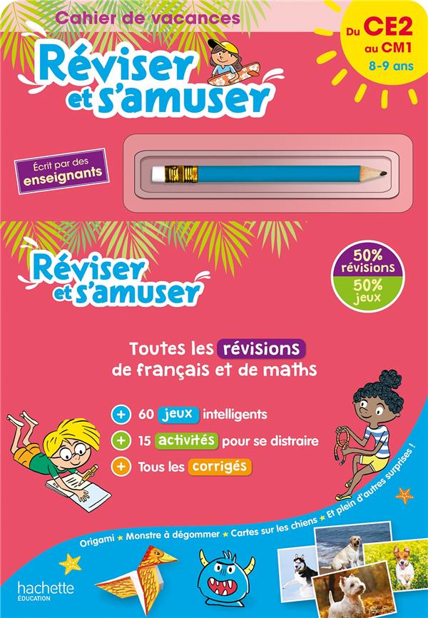 REVISER ET S'AMUSER - DU CE2 AU CM1 (8-9 ANS) - CAHIER DE VACANCES 2025