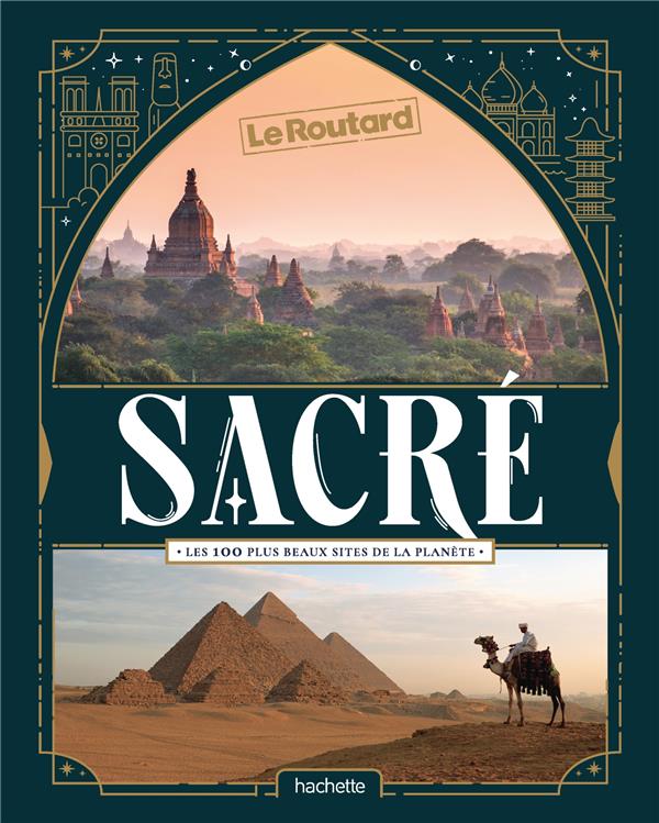 SACRE, LES 100 PLUS BEAUX SITES DE LA PLANETE