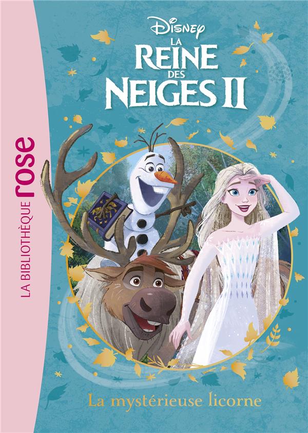 LA REINE DES NEIGES 2 - T11 - LA REINE DES NEIGES 2 11 - LA MYSTERIEUSE LICORNE