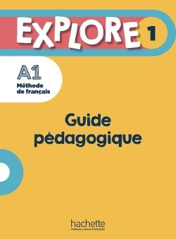 EXPLORE 1 : GUIDE PEDAGOGIQUE + AUDIO (TESTS) TELECHARGEABLES