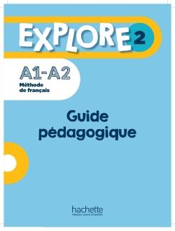 EXPLORE 2 : GUIDE PEDAGOGIQUE + AUDIO (TESTS) TELECHARGEABLES