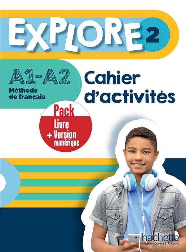 EXPLORE 2 - PACK CAHIER D'ACTIVITES + VERSION NUMERIQUE (A1-A2)