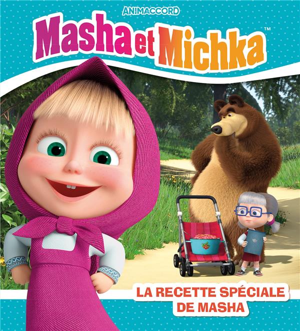 MASHA ET MICHKA - LA RECETTE SPECIALE DE MASHA