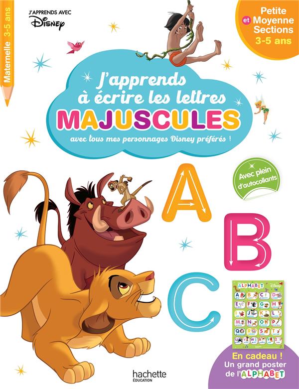 DISNEY - GRANDS CLASSIQUES - J'APPRENDS A ECRIRE LES MAJUSCULES PS - MS (3-5 ANS)