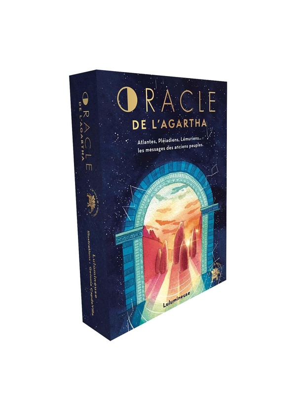 ORACLE DE L'AGARTHA - ATLANTES, PLEIADIENS, LEMURIENS... : LES MESSAGES DES ANCIENS PEUPLES