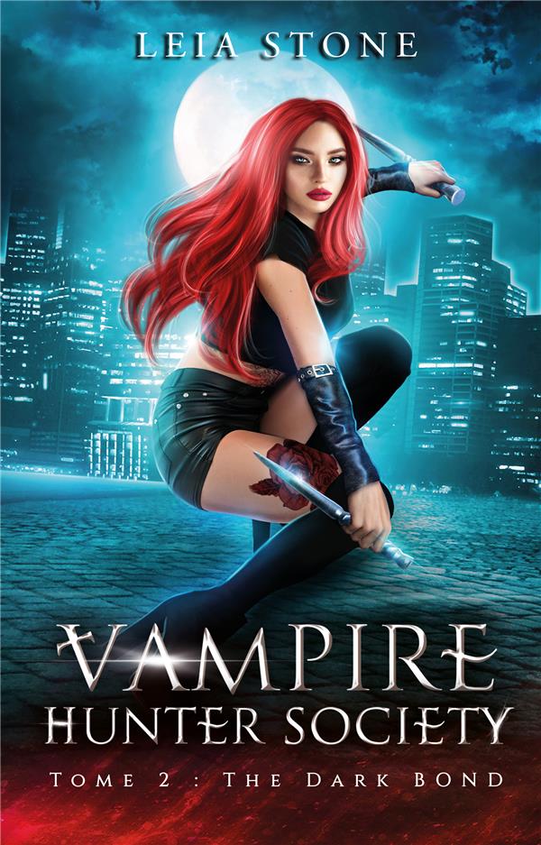 VAMPIRE HUNTER SOCIETY - TOME 2
