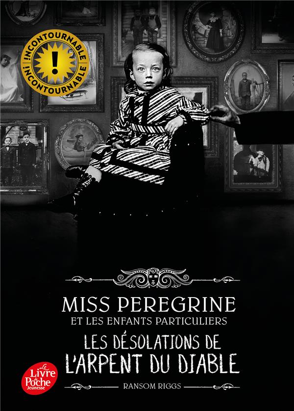 MISS PEREGRINE - T03 - MISS PEREGRINE - TOME 6 - LES DESOLATION DE L'ARPENT DU DIABLE