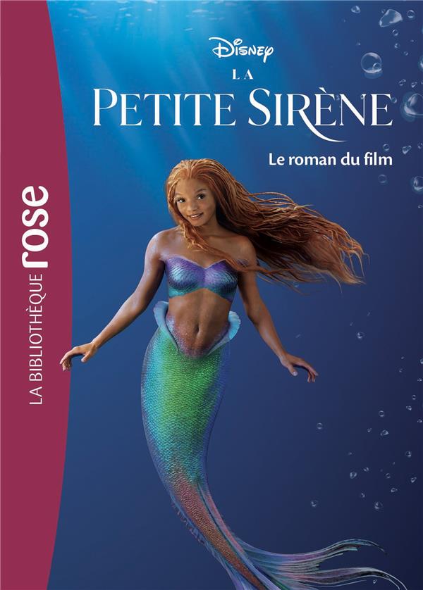 FILMS BB ROSE 10-12 - LA PETITE SIRENE - LE ROMAN DU FILM