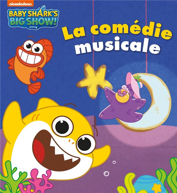 BABY SHARK - LA COMEDIE MUSICALE