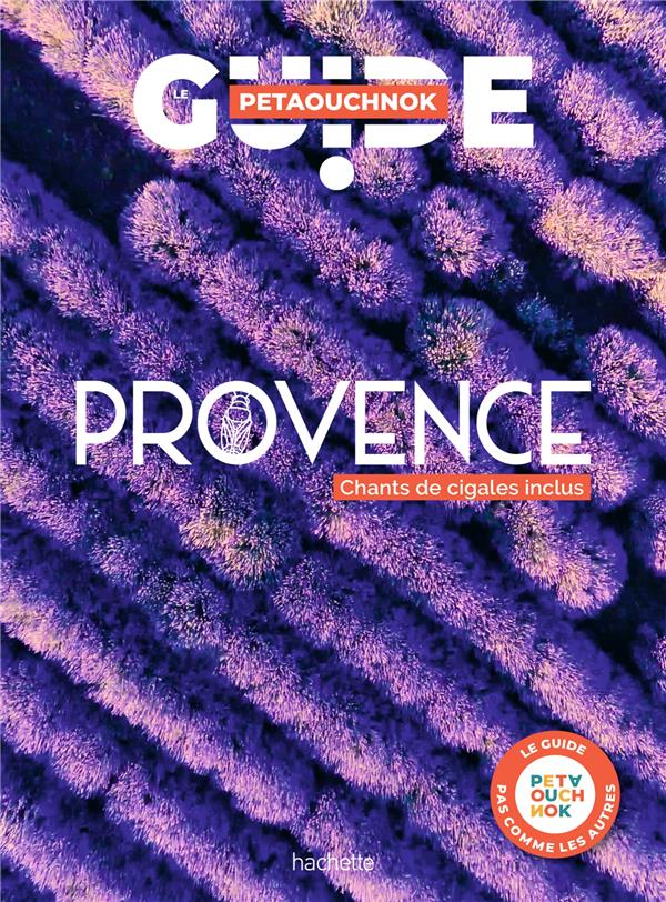 PROVENCE GUIDE PETAOUCHNOK - KSI KSI KSI (CHANTS DE CIGALES) KSI KSI KSI...