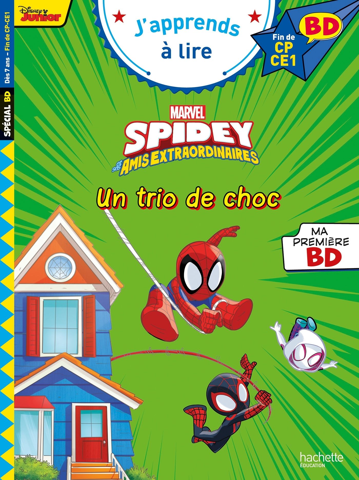 DISNEY BD FIN DE CP-CE1 - SPIDEY - UN TRIO DE CHOC