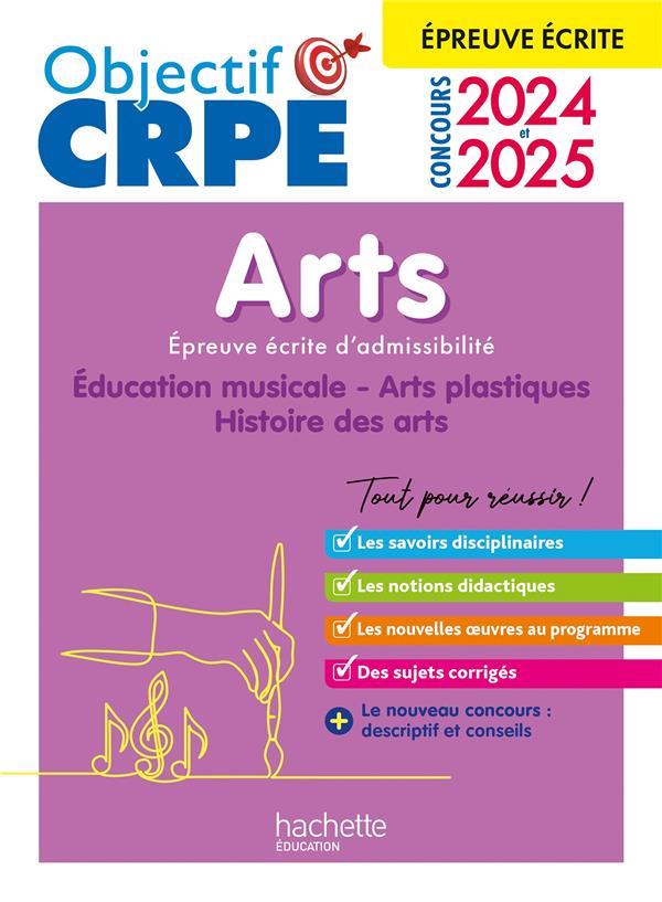 OBJECTIF CRPE 2024 - 2025 - ARTS - EPREUVE ECRITE D'ADMISSIBILITE