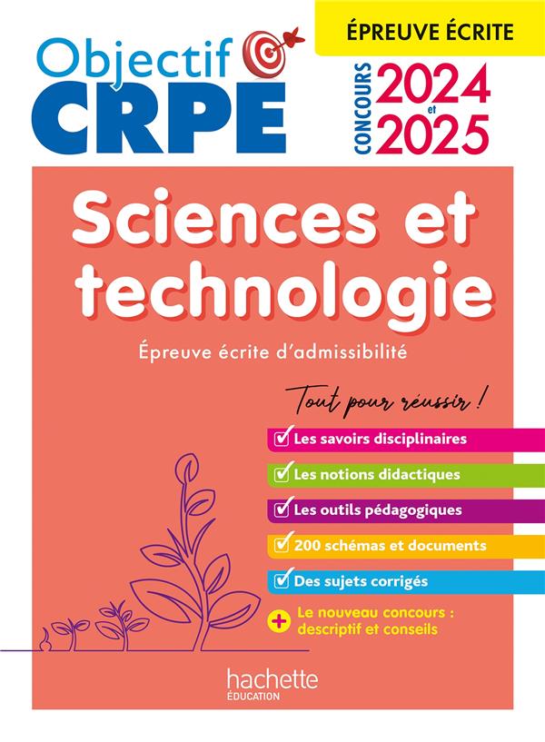 OBJECTIF CRPE 2024 - 2025 - SCIENCES ET TECHNOLOGIE - EPREUVE ECRITE D'ADMISSIBILITE