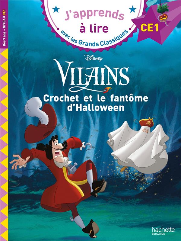 DISNEY VILAINS - CROCHET ET LE FANTOME D'HALLOWEEN, CE1