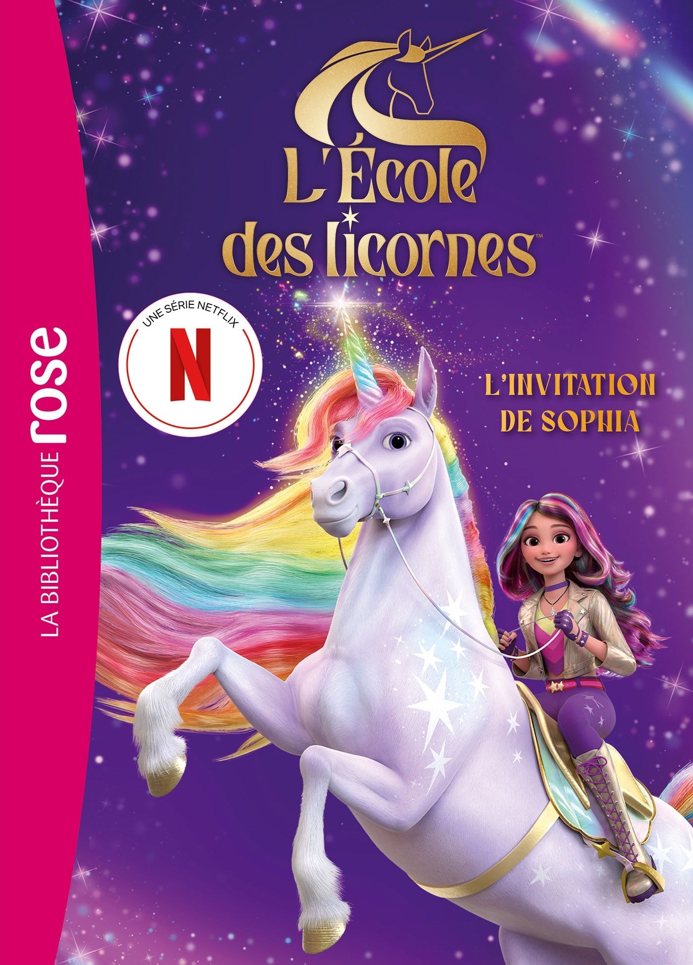 L'ECOLE DES LICORNES XXL - LE ROMAN DU FILM - L'INVITATION DE SOPHIA