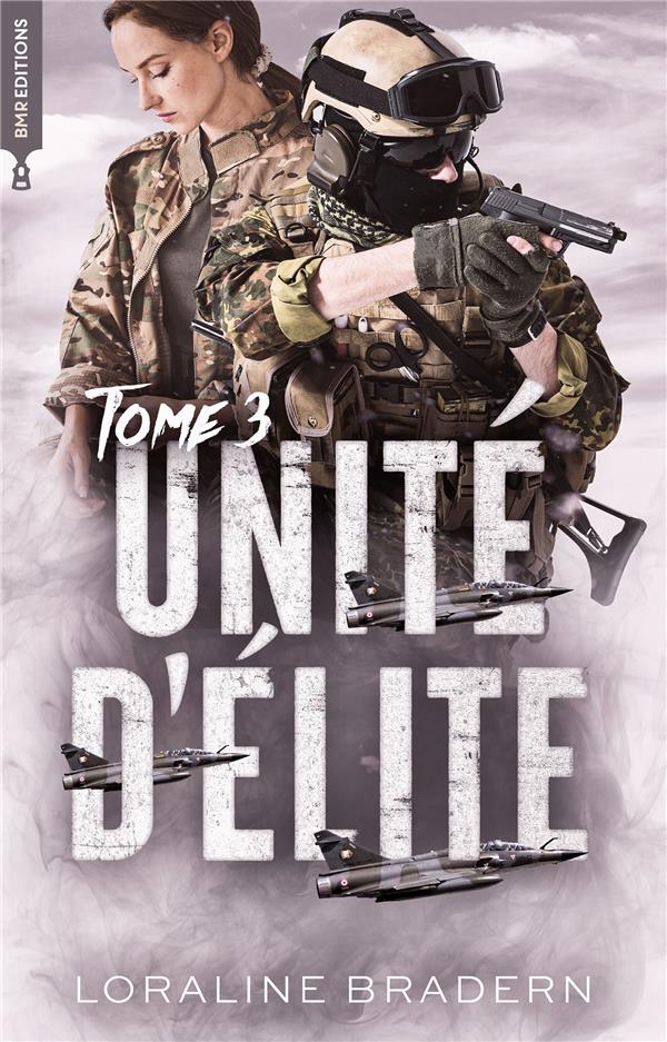 UNITE D'ELITE - TOME 3
