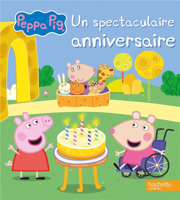 PEPPA PIG - UN SPECTACULAIRE ANNIVERSAIRE - ALBUM RC