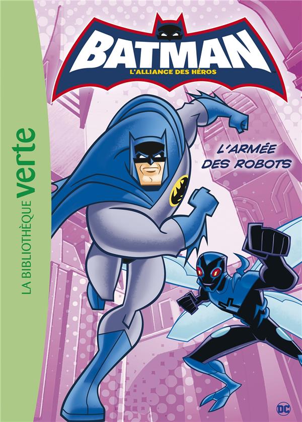 BATMAN - T04 - BATMAN 04 - L'ARMEE DES ROBOTS