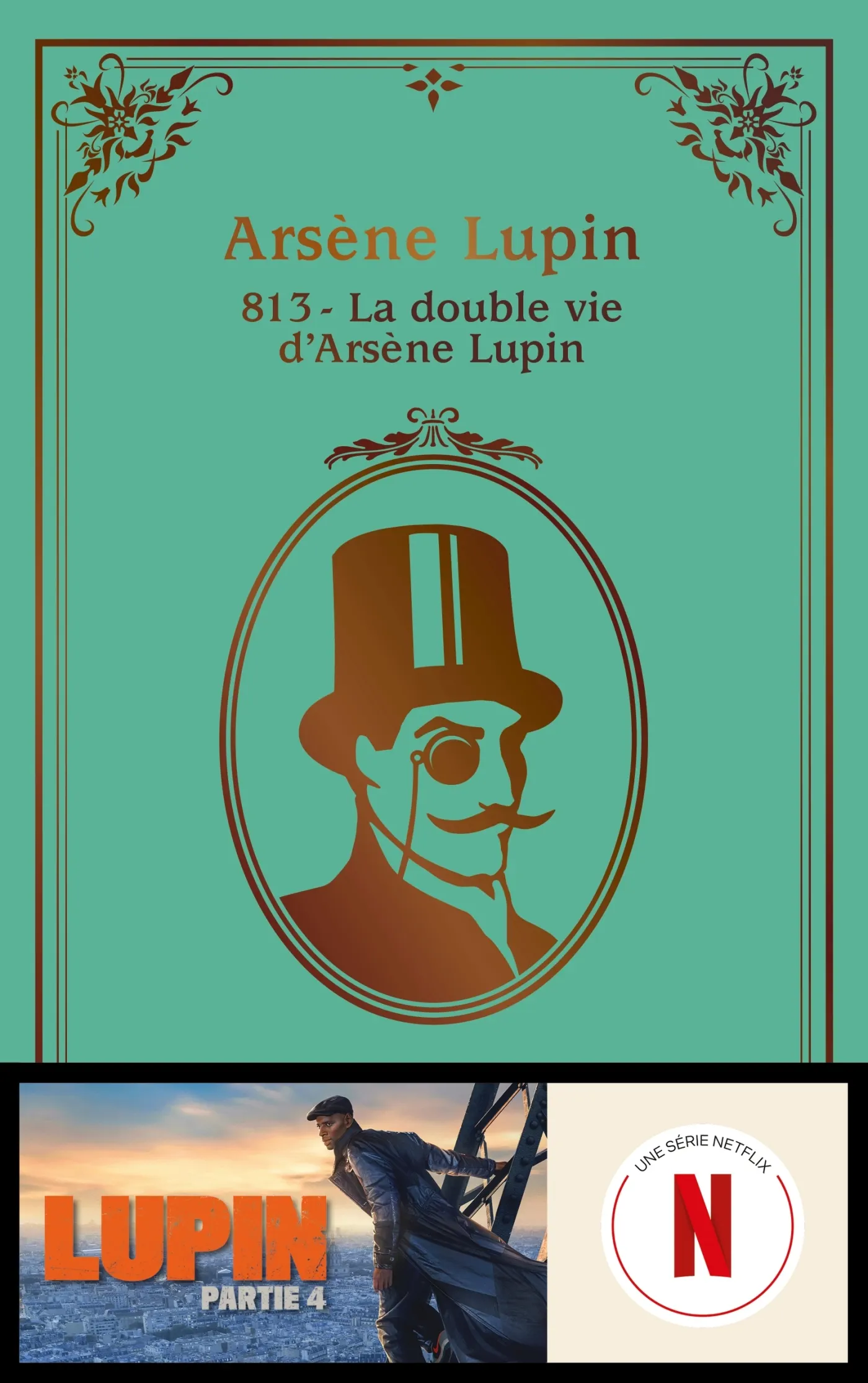 ARSENE LUPIN - GENTLEMAN CAMBRIOLEUR - 813. LA DOUBLE VIE D'ARSENE LUPIN. - NOUVELLE EDITION A L'OCC