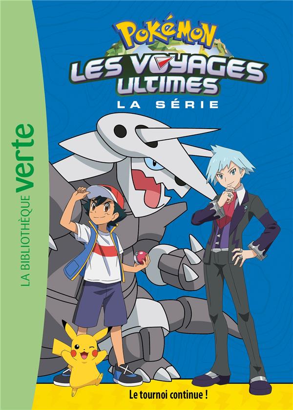 POKEMON LES VOYAGES - T28 - POKEMON LES VOYAGES ULTIMES 28 - LE TOURNOI CONTINUE !