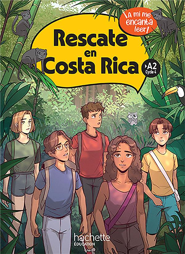 RESCATE EN COSTA RICA CYCLE 4 >A2 - LIVRE ELEVE - ED. 2024