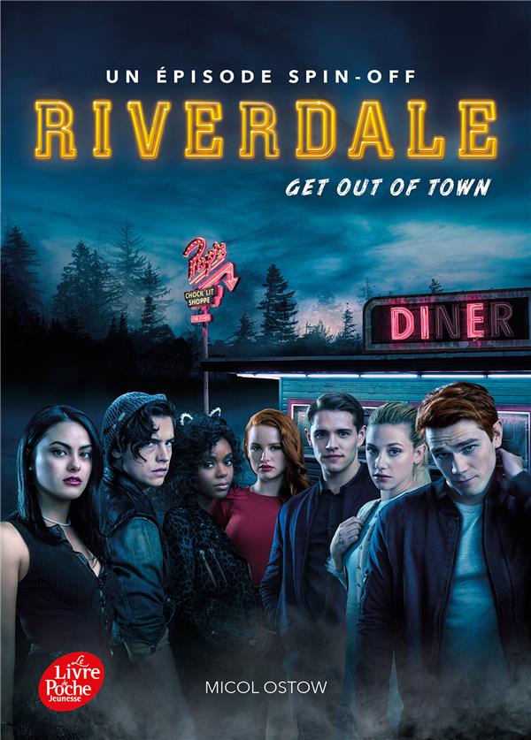 RIVERDALE - TOME 2 - GET OUT OF TOWN