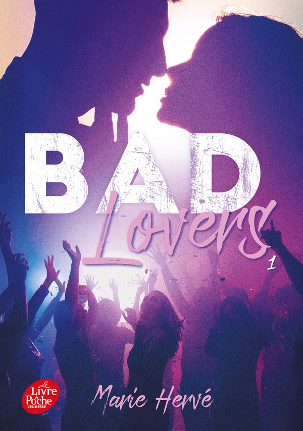 BAD LOVERS - TOME 1