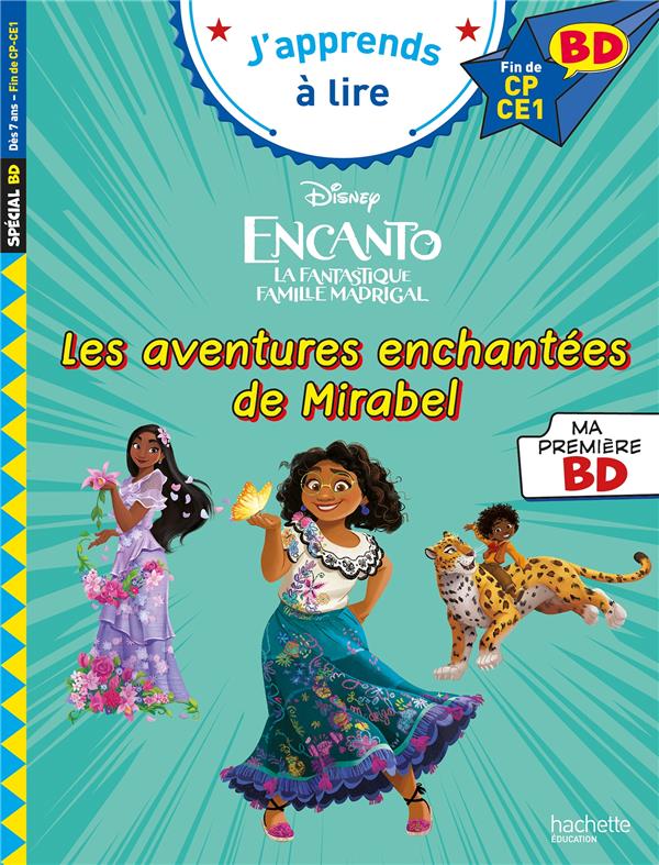 DISNEY BD FIN DE CP / CE1 - ENCANTO - LES AVENTURES ENCHANTEES DE MIRABEL