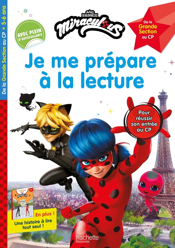 MIRACULOUS - JE ME PREPARE A LA LECTURE 2026 - DE LA GRANDE SECTION AU CP - DES 5 ANS