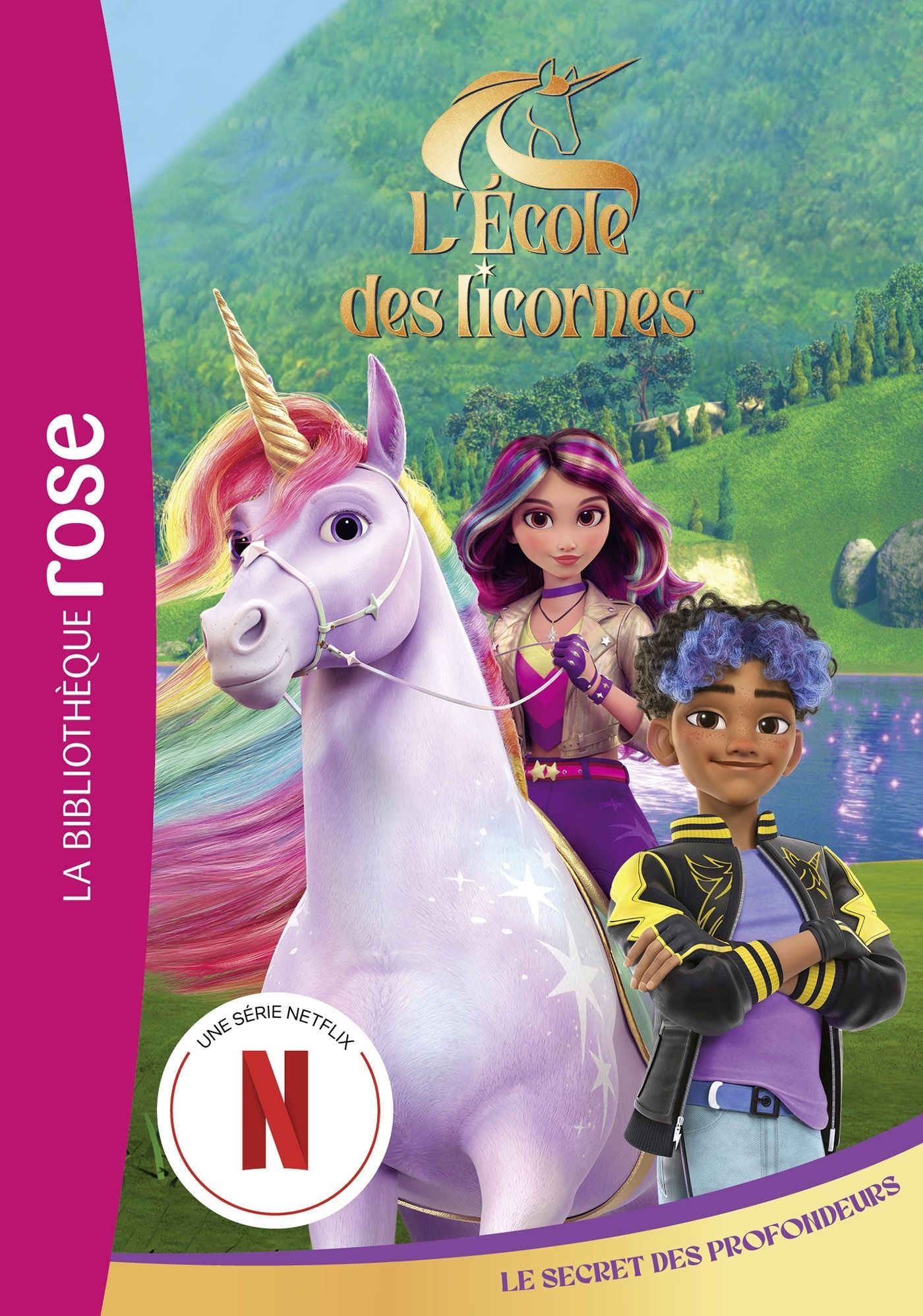 L'ECOLE DES LICORNES - T04 - L'ECOLE DES LICORNES 04 (LA SERIE TV) - LE SECRET DES PROFONDEURS