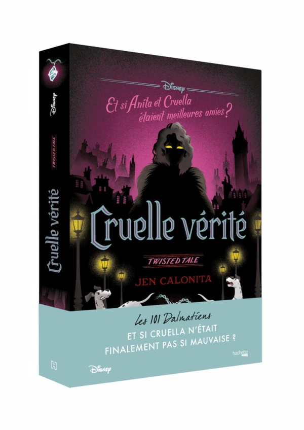 TWISTED TALE - CRUELLE VERITE - ET SI ANITA ET CRUELLA ETAIENT MEILLEURES AMIES ?