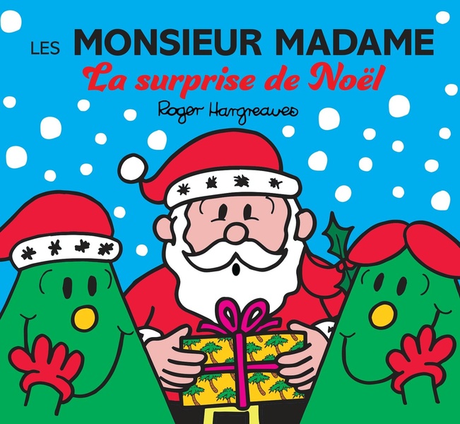 LES MONSIEUR MADAME - LA SURPRISE DE NOEL