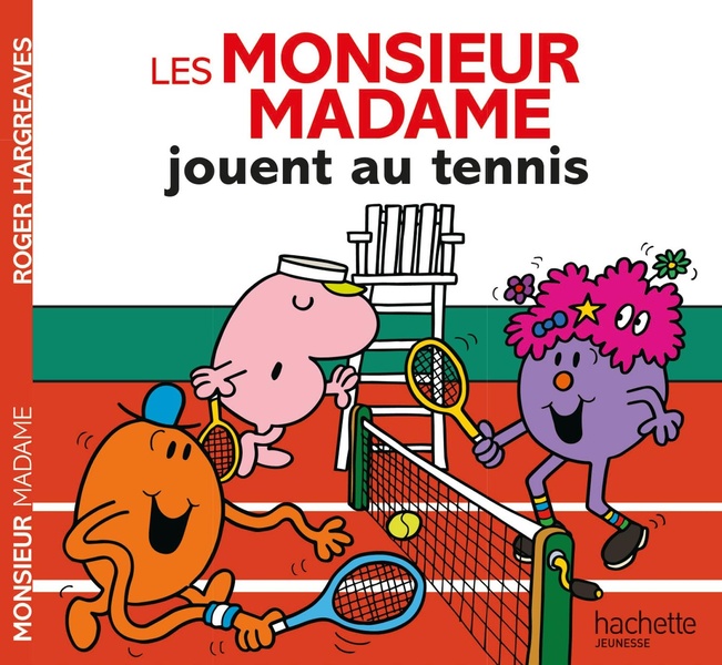 LES MONSIEUR MADAME JOUENT AU TENNIS