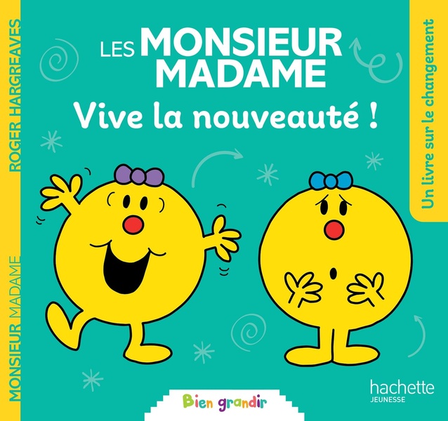 LES MONSIEUR MADAME - VIVE LA NOUVEAUTE !