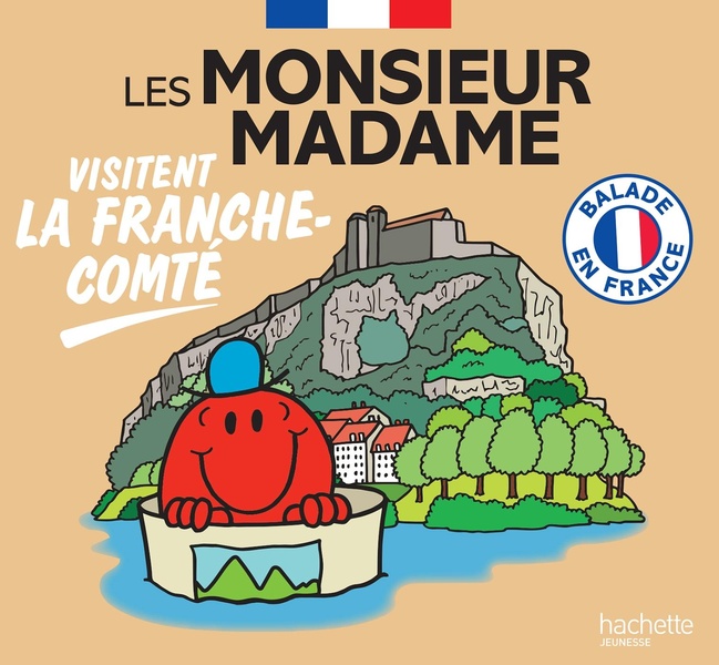 LES MONSIEUR MADAME VISITENT LA FRANCHE-COMTE